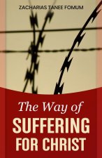 The Way of Suffering for Christ
