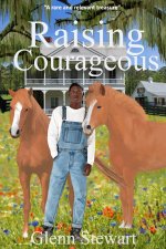 Raising Courageous