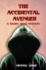 The Accidental Avenger