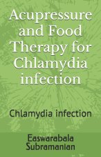 Acupressure and Food Therapy for Chlamydia infection