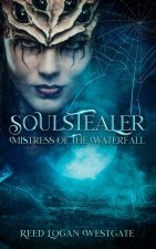 Soulstealer Mistress Of The Waterfall