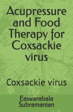 Acupressure and Food Therapy for Coxsackie virus