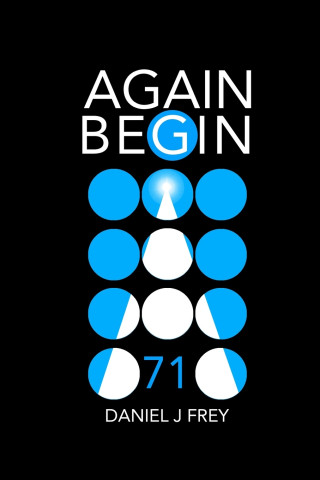 Again Begin 71