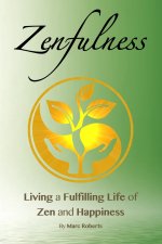 Zenfulness