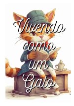 Vivendo como um Gato