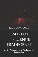 Essential Influence Tradecraft
