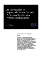 An Introduction to Impressed Current Cathodic Protection Rectifiers for Professional Engineers