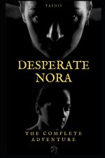 Desperate Nora