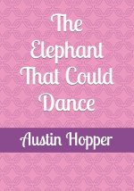 The Elephant That Could Dance