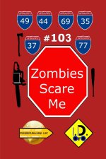 Zombies Scare Me 103 (Edicao em portuges)