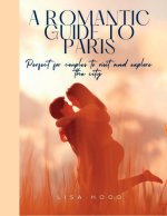 A romantic guide to paris