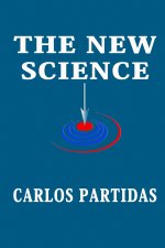 THE NEW SCIENCE