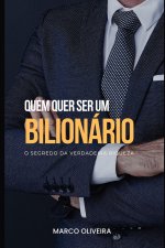 Quem quer ser um bilionário?