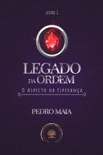 O LEGADO DA ORDEM