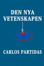 DEN NYA VETENSKAPEN