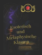 Esoterisch und Metaphysische Klassen