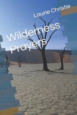 Wilderness Prayers
