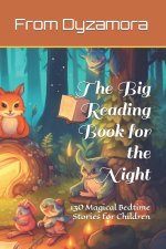 The Big Reading Book for the Night