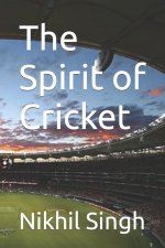 The Spirit of Cricket