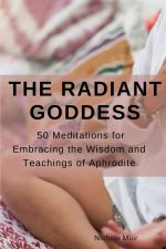 The Radiant Goddess