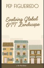 Evolving Global OTT Landscape
