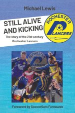 STILL ALIVE AND KICKING