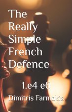 The Really Simple French Defence