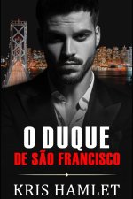O Duque de São Francisco