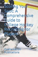 Scoring Your Spot