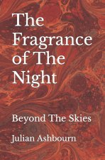 The Fragrance of The Night