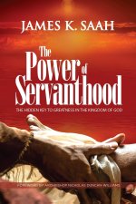 THE POWER OF SERVANTHOOD