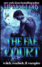 The Fae Court