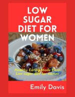 LOW SUGAR DIET FOR WOMEN