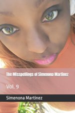 The Misspellings of Simenona Martinez