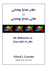 Living Your Art--Loving Your Life