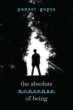 The Absolute Nonsense Of Being