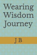 Wearing Wisdom Journey