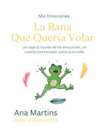 La Rana Que Quería Volar