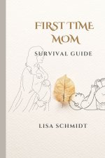 FIRST TIME MOM
