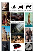 Forgotten and Mysterious Legends