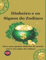 Dinheiro e os Signos do Zodíaco