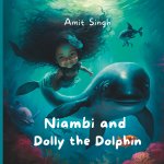 Niambi and Dolly the Dolphin
