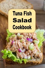 Tuna Fish Salad Cookbook