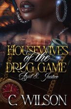 Housewives of The Drug Game