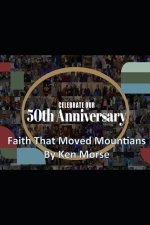 Faith That Moved Mountains