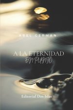 A LA ETERNIDAD EN PUNTO
