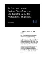 An Introduction to Cast-in-Place Concrete Conduits for Dams for Professional Engineers