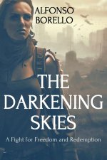 The Darkening Skies