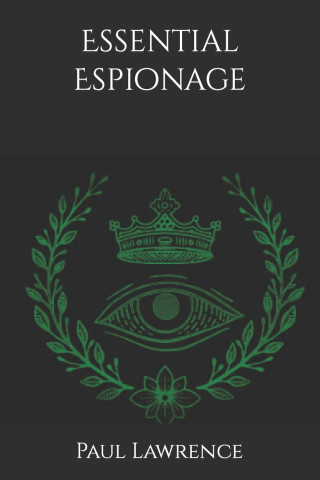 Essential Espionage