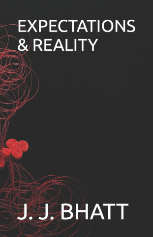 EXPECTATIONS & REALITY
